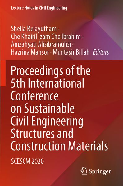 Produktbild: Proceedings of the 5th International Conference on Sustainable Civil Engineering Structures and Construction Materials
