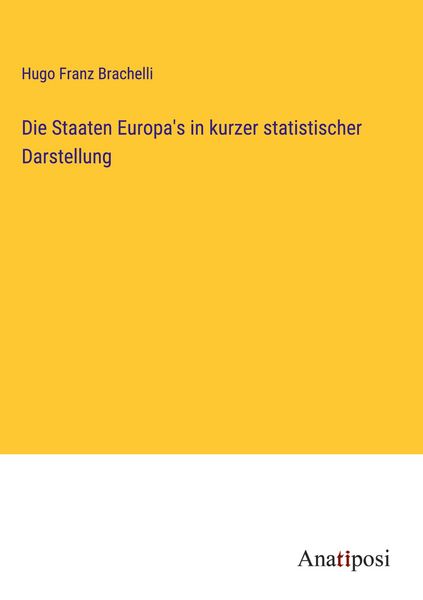 Produktbild: Die Staaten Europa's in kurzer statistischer Darstellung