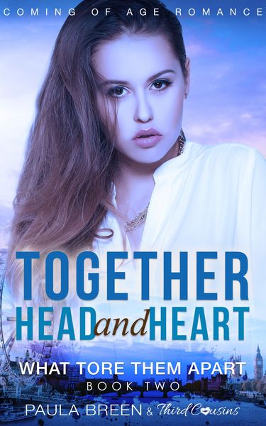 Produktbild: Together Head and Heart - What Tore Them Apart (Book 2) Coming of Age Romance