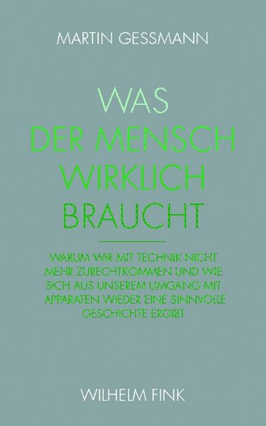 Produktbild: Was der Mensch wirklich braucht