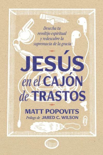 Produktbild: Jes&uacute;s En El Caj&oacute;n de Trastos