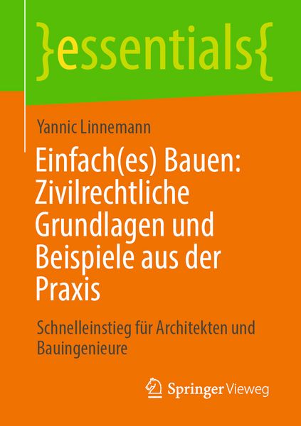 Produktbild: Einfach(es) Bauen: Zivilrechtliche Grundlagen und Beispiele aus der Praxis