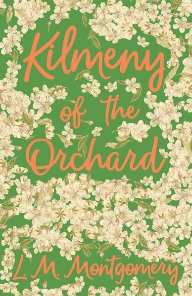 Produktbild: Kilmeny of the Orchard