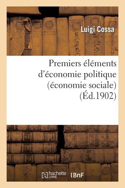 Produktbild: Premiers &eacute;l&eacute;ments d'&eacute;conomie politique (&eacute;conomie sociale)