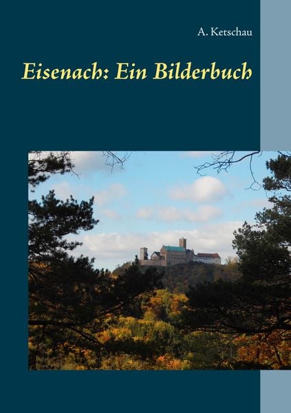 Produktbild: Eisenach: Ein Bilderbuch