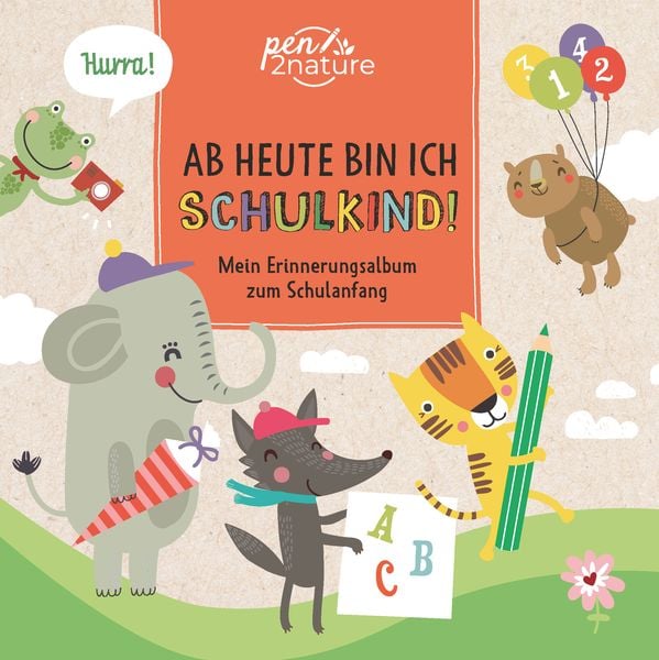 Produktbild: Ab heute bin ich Schulkind!