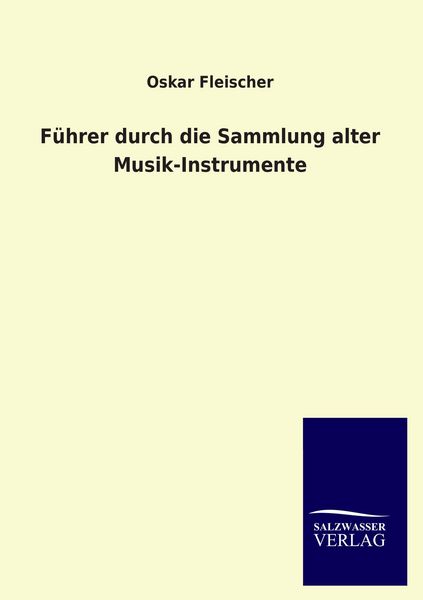 Produktbild: F&uuml;hrer durch die Sammlung alter Musik-Instrumente