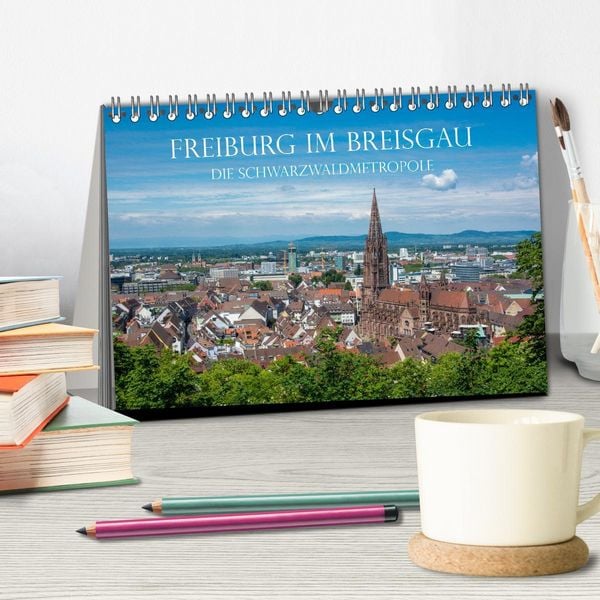 Produktbild: Freiburg im Breisgau - Die Schwarzwaldmetropole (Tischkalender 2026 DIN A5 quer), CALVENDO Monatskalender