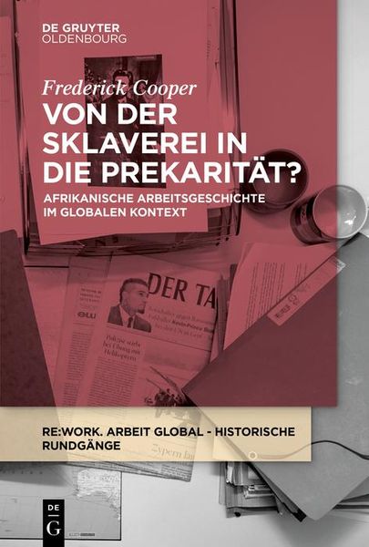 Produktbild: Von der Sklaverei in die Prekarit&auml;t?