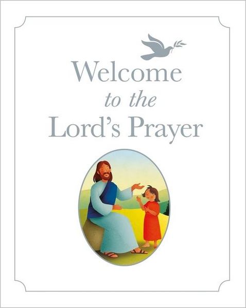Produktbild: Welcome to the Lord's Prayer