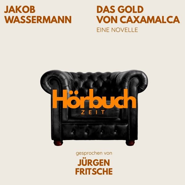 Produktbild: Das Gold von Caxamalca. Eine Novelle.