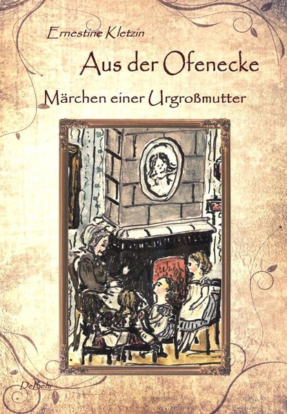 Produktbild: Aus der Ofenecke - M&auml;rchen einer Urgro&szlig;mutter