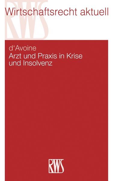 Produktbild: Arzt und Praxis in Krise und Insolvenz