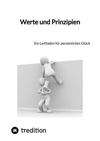 Werte und Prinzipien, Taschenbuch von Jaltas, Tredition, 9783347842700