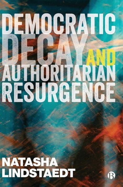 Produktbild: Democratic Decay and Authoritarian Resurgence