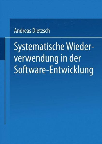 Produktbild: Systematische Wiederverwendung in der Software-Entwicklung