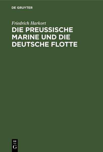 Produktbild: Die preu&szlig;ische Marine und die deutsche Flotte