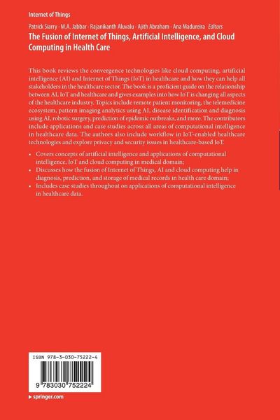 Produktbild: The Fusion of Internet of Things, Artificial Intelligence, and Cloud Computing in Health Care
