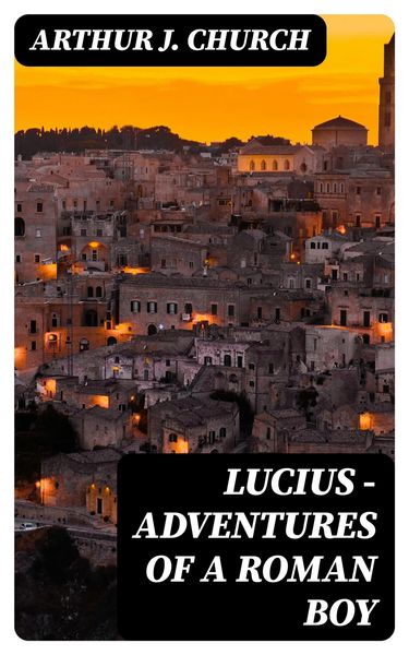 Produktbild: Lucius - Adventures of a Roman Boy