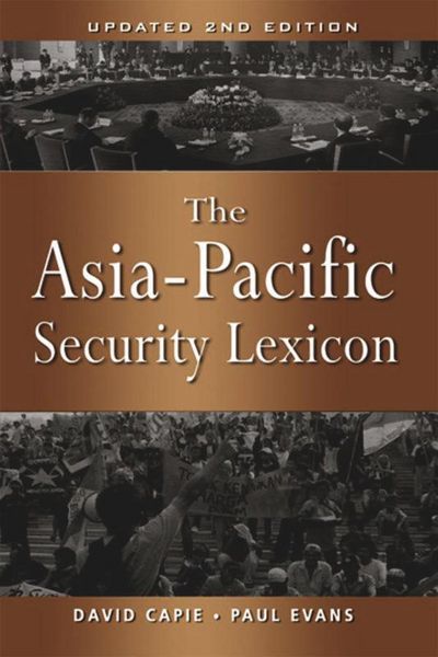 Produktbild: The Asia-Pacific Security Lexicon (Upated 2nd Edition)