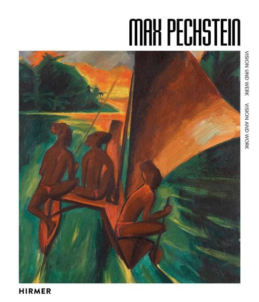 Produktbild: Max Pechstein - Vision und Werk