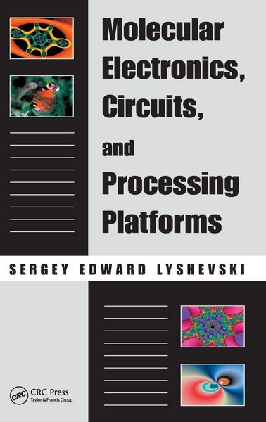 Produktbild: Molecular Electronics, Circuits, and Processing Platforms