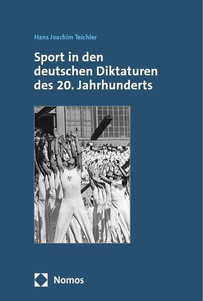 Produktbild: Sport in den deutschen Diktaturen des 20. Jahrhunderts