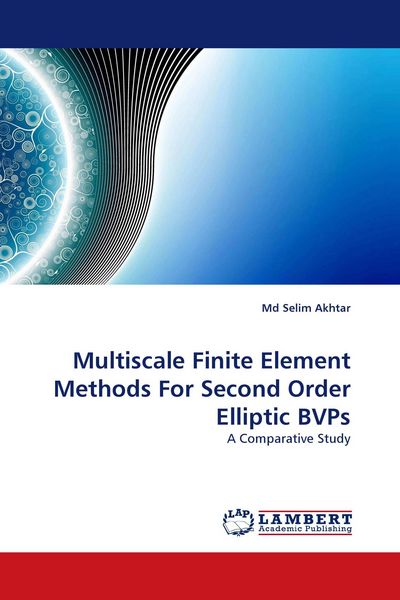 Produktbild: Multiscale Finite Element Methods For Second Order Elliptic BVPs