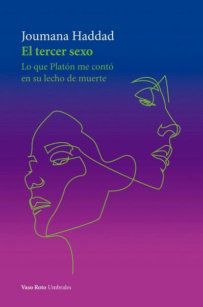Produktbild: El tercer sexo . Lo que Plat&oacute;n me cont&oacute; en su lecho de muerte