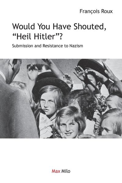 Produktbild: Would You Have Shouted, "Heil Hitler?"