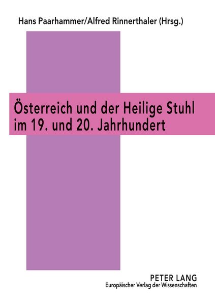 Produktbild: &Ouml;sterreich und der Heilige Stuhl im 19. und 20. Jahrhundert