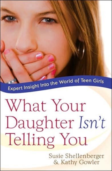 Produktbild: Shellenberger, S: What Your Daughter Isn't Telling You