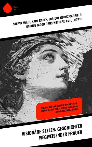 Produktbild: Vision&auml;re Seelen: Geschichten wegweisender Frauen
