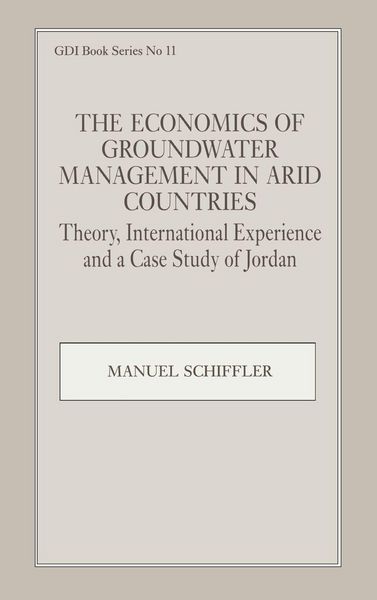 Produktbild: The Economics of Groundwater Management in Arid Countries