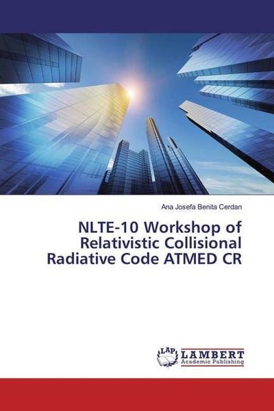Produktbild: Benita Cerdan, A: NLTE-10 Workshop of Relativistic Collision