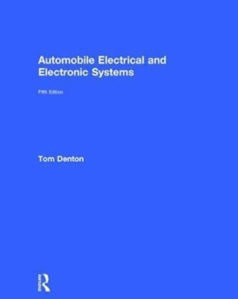Produktbild: Denton, T: Automobile Electrical and Electronic Systems