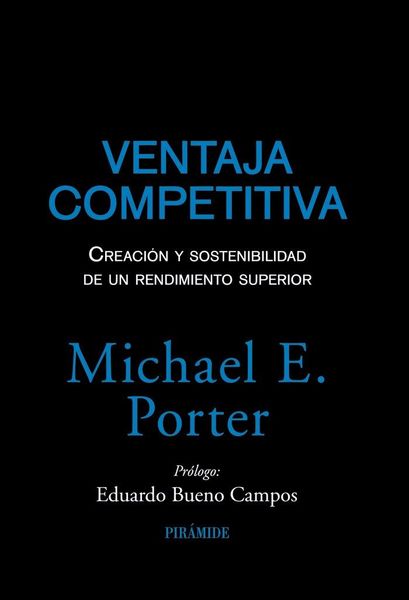 Produktbild: Ventaja competitiva : creaci&oacute;n y sostenibilidad de un rendimiento superior