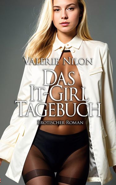 Produktbild: Das It-Girl Tagebuch 1 - Erotischer Roman
