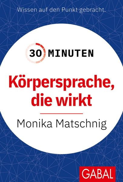 Produktbild: 30 Minuten K&ouml;rpersprache, die wirkt
