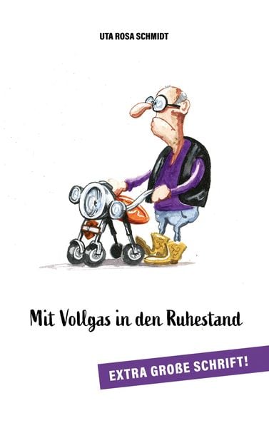 Produktbild: Mit Vollgas in den Ruhestand