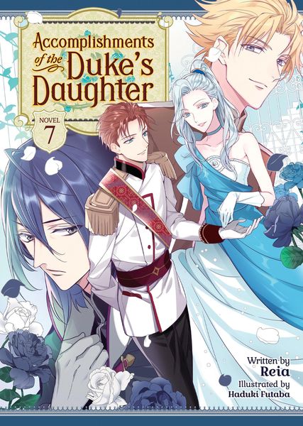 Produktbild: Accomplishments of the Duke's Daughter (Light Novel) Vol. 7