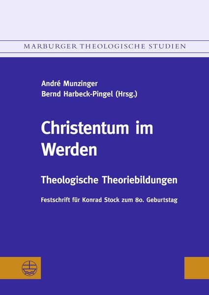 Christentum im Werden. Festschrift für Konrad Stock zum 80. Geburtstag, Taschenbuch von , Evangelische Verlagsanstalt, 9783374068821