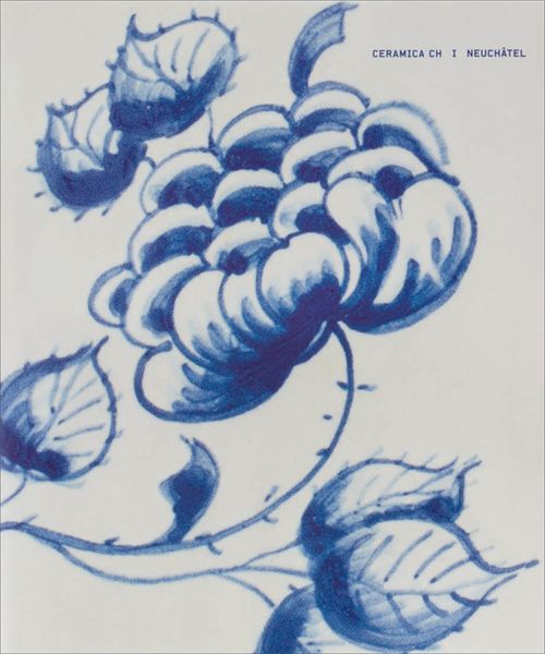 Produktbild: Ceramia CH. Band 1: Neuch&acirc;tel