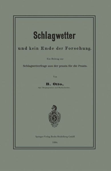 Produktbild: Schlagwetter und kein Ende der Forschung
