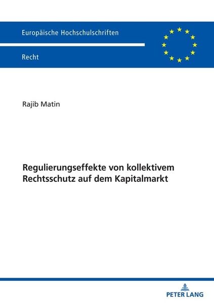 Produktbild: Regulierungseffekte von kollektivem Rechtsschutz auf dem Kapitalmarkt
