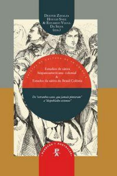 Produktbild: Estudios de la s&aacute;tira hispanoamericana colonial & Estudos da s&aacute;tira do Brasil-Colonia.