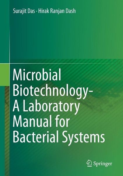 Produktbild: Microbial Biotechnology- A Laboratory Manual for Bacterial Systems