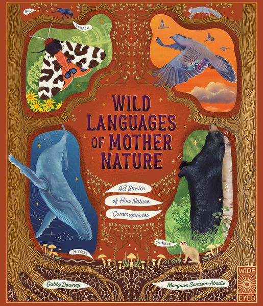 Produktbild: Wild Languages of Mother Nature: 48 Stories of How Nature Communicates