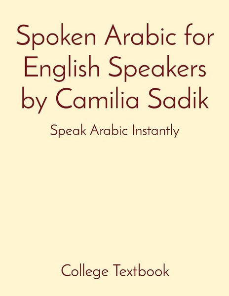 Produktbild: Spoken Arabic for English Speakers by Camilia Sadik
