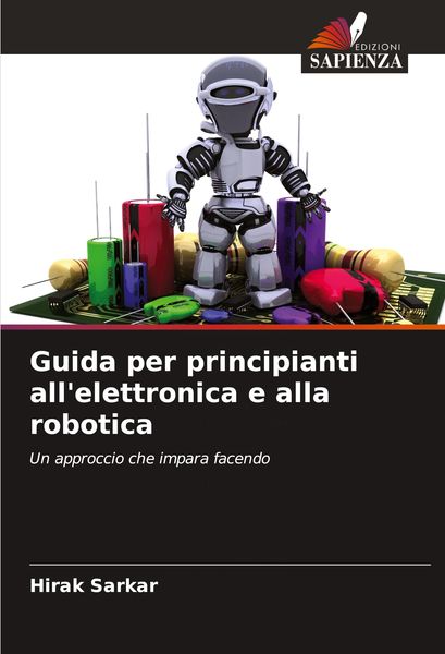 Produktbild: Guida per principianti all'elettronica e alla robotica
